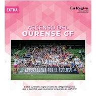 Especial Ascenso Ourense CF a Segunda RFEF en La Región