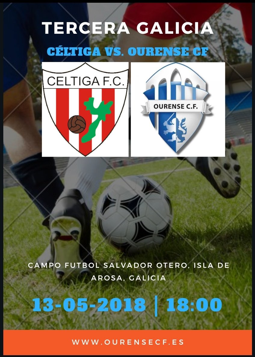 Céltiga FC Vs. Ourense CF domingo 13 de mayo última jornada de liga